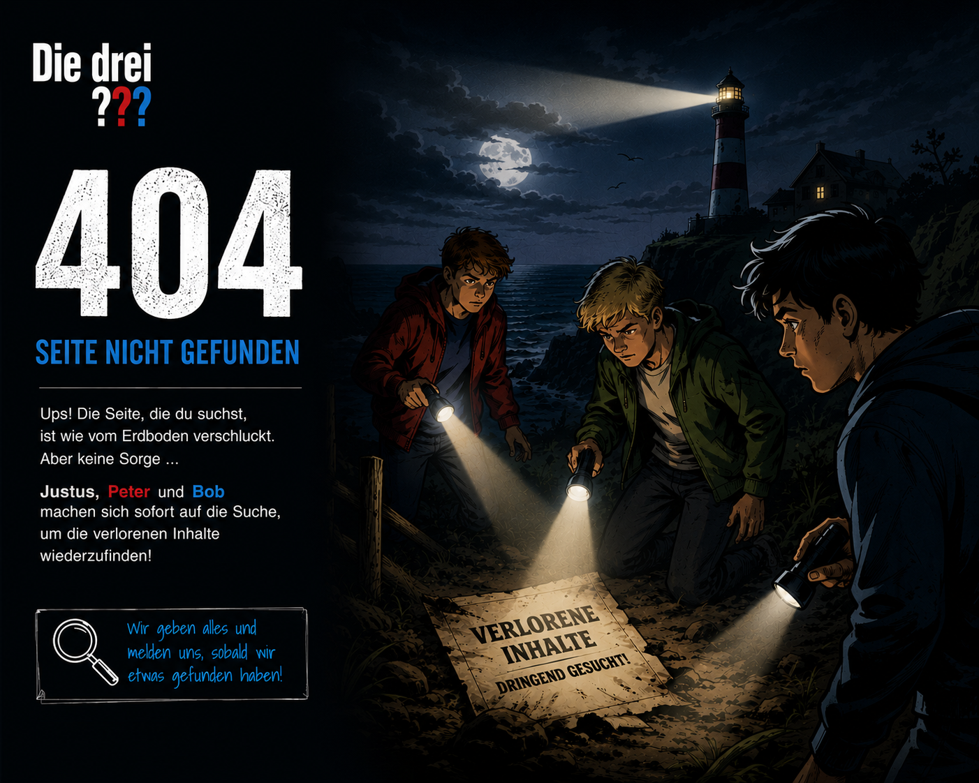 404 – Seite nicht gefunden. Justus, Peter und Bob suchen nach den verlorenen Inhalten.
